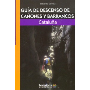 Guia de Descenso de Cañones y Barrancos Catalunya