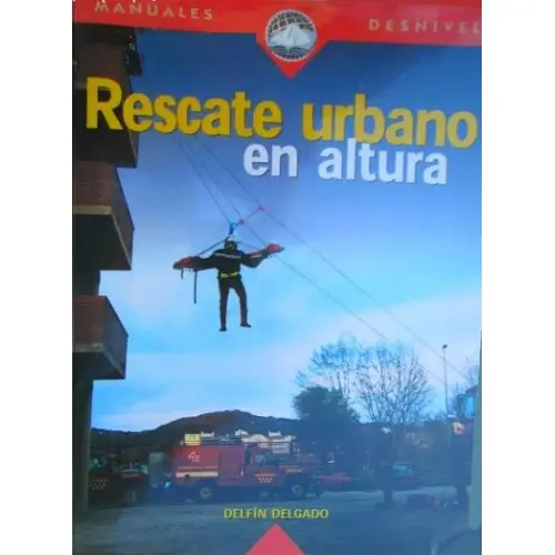 RESCATE URBANO EN ALTURA
