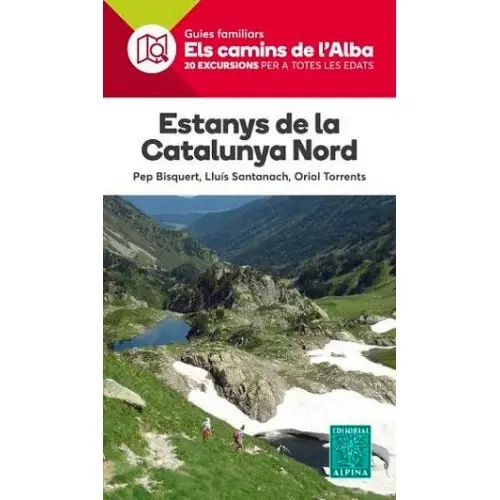 ELS CAMINS DE L'ALBA ESTANYS CATALUNAYA NORD