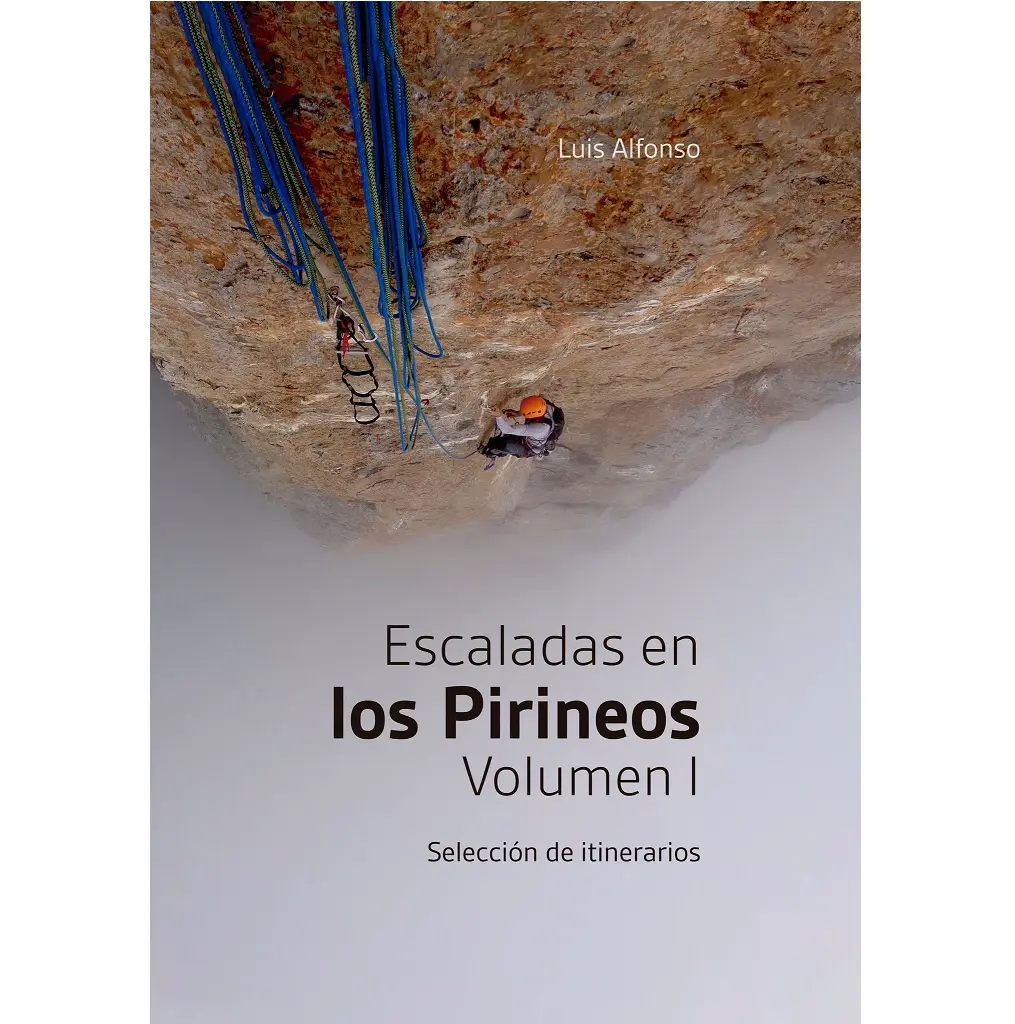 ESCALADAS EN LOS PIRINEOS I. DESDE EL MAR CANTABRICO HASTA ORDESA