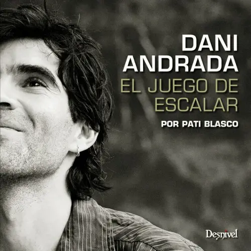 DANI ANDRADA EL JUEGO DE ESCALAR