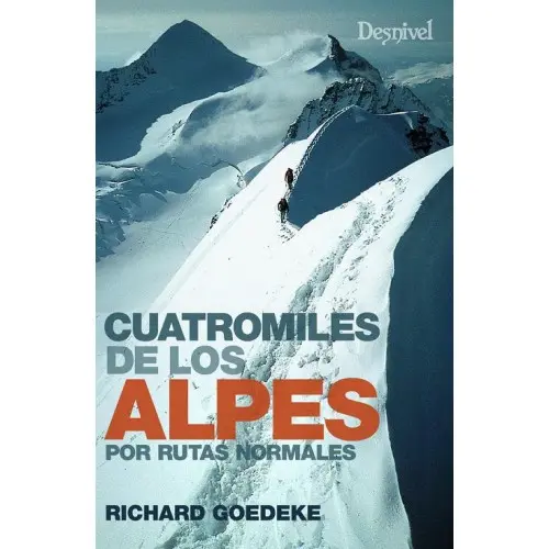 CUATROMILES DE LOS ALPES POR RUTAS NORMALES