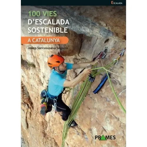 100 VIES D'ESCALADA SOSTENIBLE A CATALUNYA