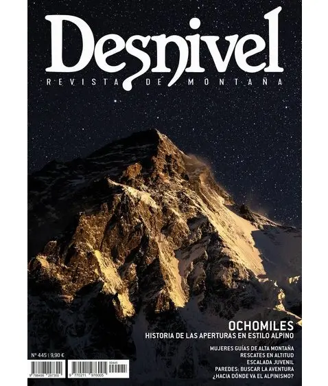DESNIVEL REVISTA Nº 445 OCHOMILES HISTORIA DE LAS APERTURAS EN ESTILO ALPINO