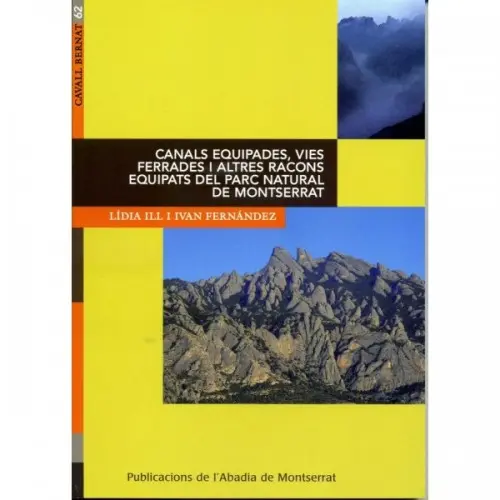 [ABA07995] CANALS EQUIPADES, VIES FERRADES I ALTRES RACONS EQUIPATS DEL PARC NATURAL DE MONTSERRAT