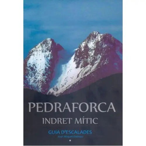 [BLL09064] PEDRAFORCA INDRET MITIC GUIA D'ESCALADES