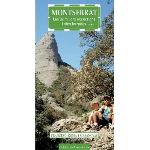 [CSS06698] MONTSERRAT 32 MILLORS EXCURSIONS I VIES FERRADES
