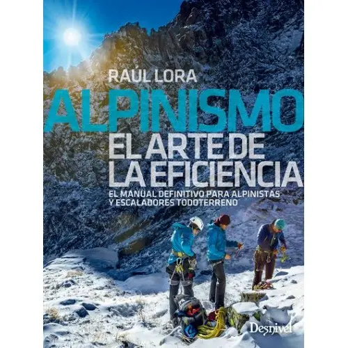 [L01000581] DESNIVEL ALPINISMO EL ARTE DE LA EFICIENCIA