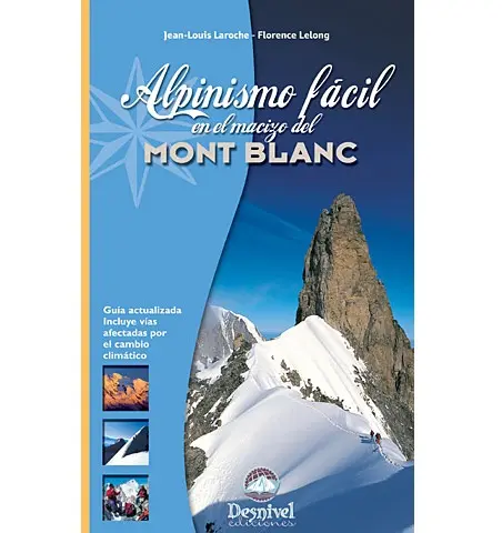 [L05000529] ALPINISMO FACIL EN EL MACIZO DEL MONT BLANC