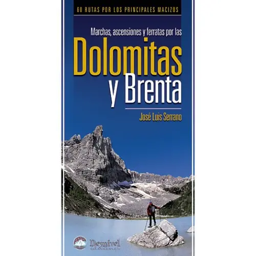 [LIB000524] DOLOMITAS Y BRENTA MARCHAS, ASCENSIONES Y FERRATAS