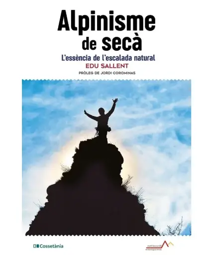 [CSS12883] ALPINISME DE SECA.L'ESSENCIA DE L'ESCALADA NATURAL 